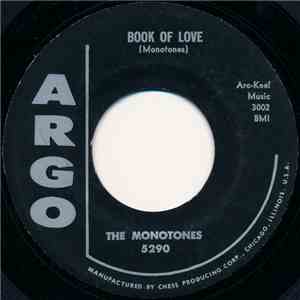 The Monotones - Book Of Love / You Never Loved Me FLAC