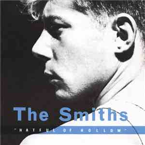 The Smiths - Hatful Of Hollow FLAC