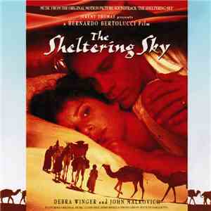 Various - The Sheltering Sky (Music From The Original Motion Picture Soundtrack) FLAC