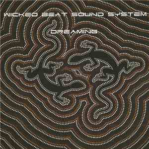 Wicked Beat Sound System - Dreaming FLAC