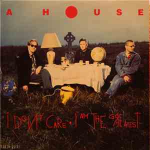 A House - I Don't Care / I Am The Greatest FLAC