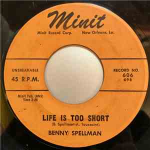 Benny Spellman - Life Is Too Short / Ammerette FLAC