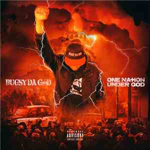 Bugsy Da God - One Nation Under God FLAC