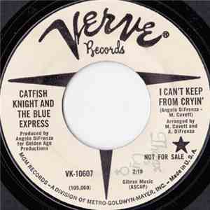 Catfish Knight & The Blue Express - I Can't Keep From Cryin' / Deathwise FLAC