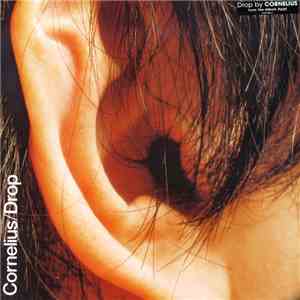 Cornelius - Drop FLAC