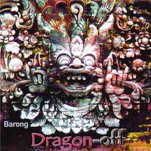 Dragon-Off - Barong FLAC