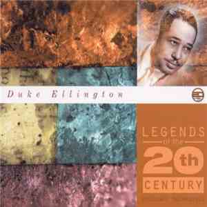 Duke Ellington - Legends Of The 20th Century FLAC
