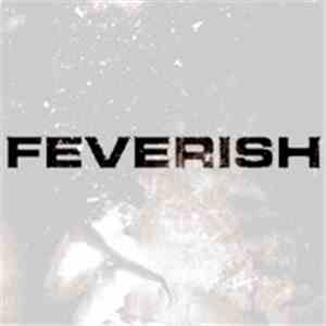 Feverish - Lorsque Mes Désirs Se Heurtent A La Réalité FLAC