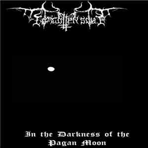 Forgotten Soul  - In The Darkness Of The Pagan Moon FLAC
