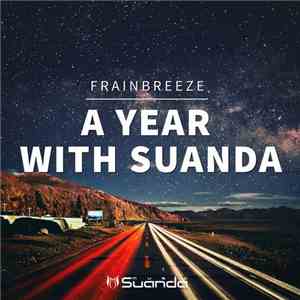 Frainbreeze - A Year With Suanda FLAC