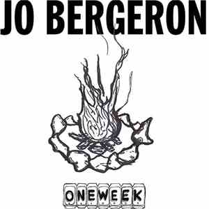 Jo Bergeron - One Week Record FLAC