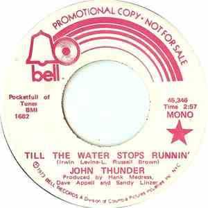 John Thunder - Till The Water Stops Runnin' FLAC