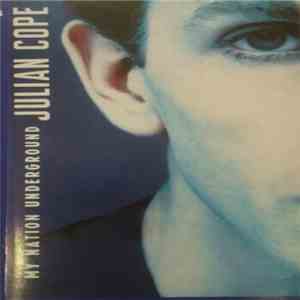 Julian Cope - My Nation Underground FLAC