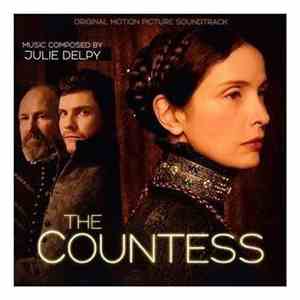 Julie Delpy - The Countess (Original Motion Picture Soundtrack) FLAC
