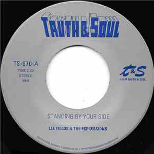 Lee Fields & The Expressions - Standing By Your Side / Don't Walk FLAC