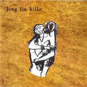 Long Fin Killie - The Heads Of Dead Surfers / Hollywood Gem FLAC