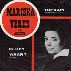 Mariska Veres - Topkapi / Is Het Waar? FLAC