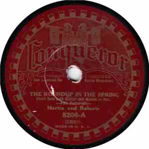 Martin And Roberts - The Roundup In The Spring / Bronco Bill FLAC