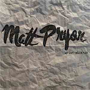 Matt Pryor - Wrist Slitter FLAC