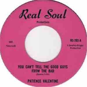 Patience Valentine  - You Can't Tell The Good Guys From The Bad FLAC