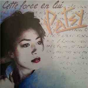 Patsy  - Cette Force En Lui FLAC