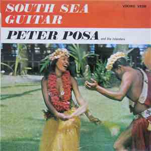 Peter Posa And The Islanders - South Sea Guitar FLAC
