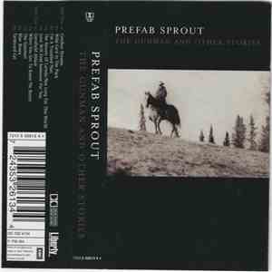 Prefab Sprout - The Gunman And Other Stories FLAC