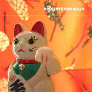 Presents For Sally - Anything Anymore FLAC