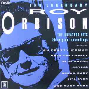 Roy Orbison - The Legendary Roy Orbison FLAC