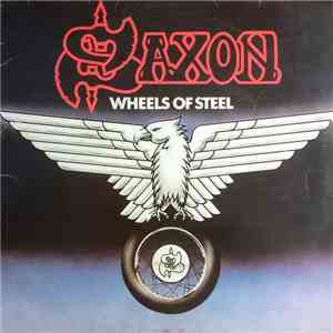 Saxon - Wheels Of Steel FLAC