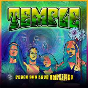 The Temple  - Peace and Love Amplifier FLAC