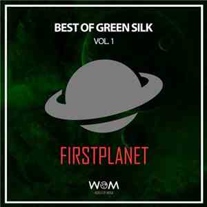 Various - Firstplanet - Best Of Green Silk Vol. 1 FLAC