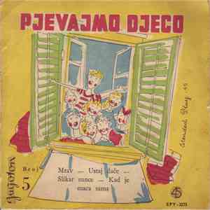 Various - Pjevajmo Djeco - Broj 5 FLAC