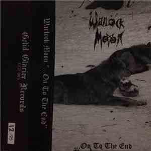 Warlock Moon - ...On To The End FLAC