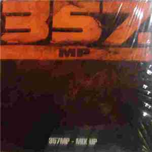 357 Magnum Posse - 357 Mp / Mix Up FLAC
