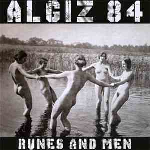 Algiz 84 - Runes And Men FLAC