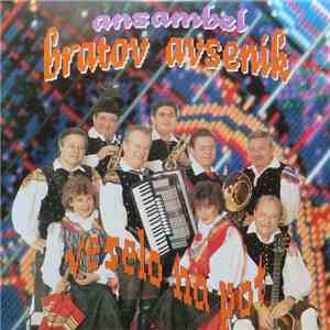 Ansambel Bratov Avsenik - Veselo Na Pot FLAC
