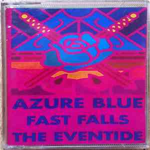 Azure Blue - Fast Falls The Eventide FLAC