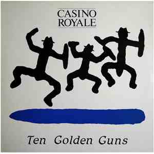 Casino Royale  - Ten Golden Guns FLAC