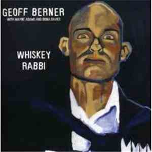 Geoff Berner With Diona Davies And Wayne Adams  - Whiskey Rabbi FLAC