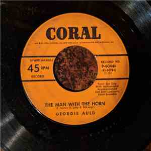 Georgie Auld - The Man With The Horn / I Won't Cry Any More FLAC