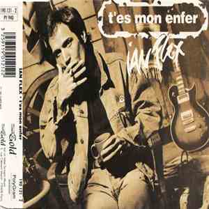 Ian Flex - T'Es Mon Enfer FLAC