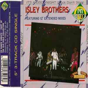 Isley Brothers - It's A Disco Night (Rock Don't Stop) / That Lady / Summer Breeze FLAC