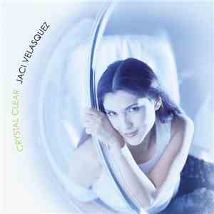 Jaci Velasquez - Crystal Clear FLAC