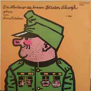 Jaroslav Hašek - Die Abenteuer Des Braven Soldaten Schwejk (1. Folge) FLAC