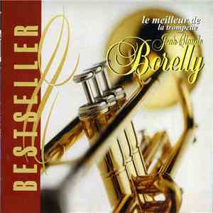 Jean-Claude Borelly - Le Meilleur De La Trompette FLAC