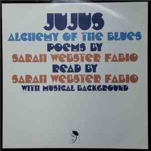 Jujus & Sarah Webster Fabio - Alchemy Of The Blues FLAC
