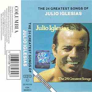 Julio Iglesias - The 24 Greatest Songs FLAC