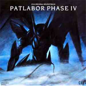 Kenji Kawai - Original Soundtrack Patlabor Phase IV FLAC
