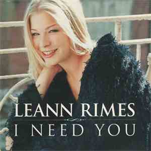 LeAnn Rimes - I Need You FLAC